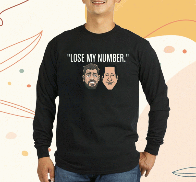 Aaron Rodgers Lose My Number T-Shirt