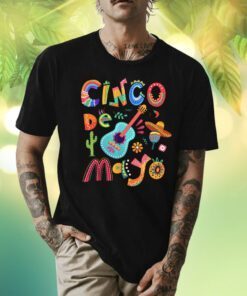 Cinco De Mayo Shirt Mexican Fiesta 5 De Mayo Shirts