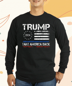Donald Trump 2024 Take America Back Betsy Ross American Flag T-Shirt
