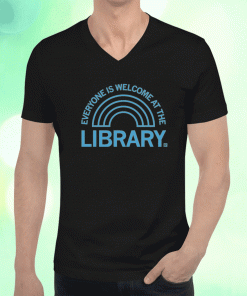 Everyone is Welcome at the Library Vintage T-Shirt