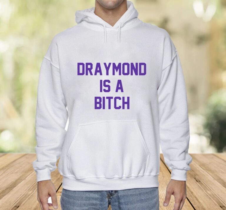 Kings Draymond Is a Bitch T-Shirt