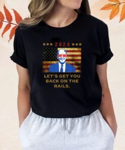 2024 Let's Get You Back On The Rails Joe Biden Dark Brandon US Flag Shirts