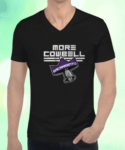 More Cowbell Sacramento Basketball Shirts