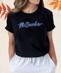 No Dunks Miami Shirts