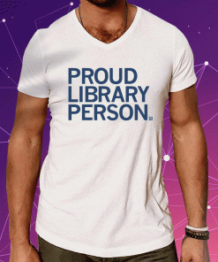 Proud Library Person T-Shirt