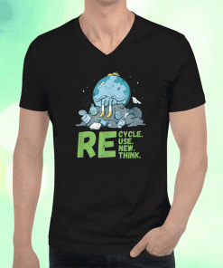 Recycle Reuse Renew Rethink Earth Day 2023 Activism T-Shirt