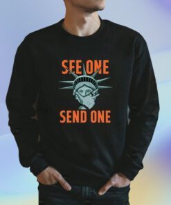 See One Send One T-Shirt