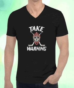 Take Warning T-Shirt