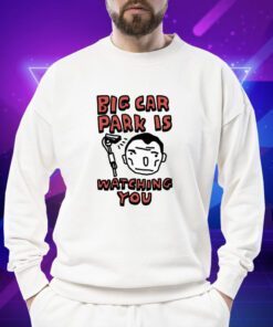 Zoebread Big Car Park Is Watching You T-Shirt