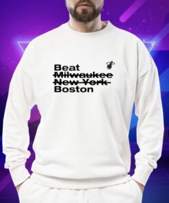 Beat Milwaukee New York Boston T-Shirt