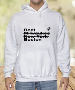 Beat Milwaukee New York Boston T-Shirt