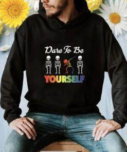 Skeleton Dare To Be Yourself LGBT Pride Shirts