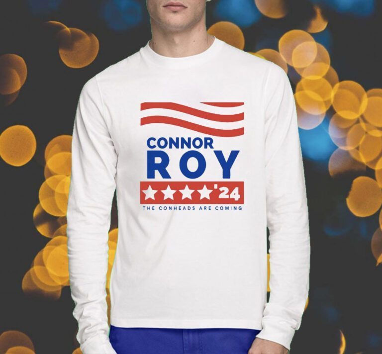 Connor Roy'24 The Conheads Are Coming Shirts