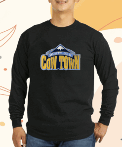 Dusty Old Cow Town in the Rocky Mountains Denver Shirts