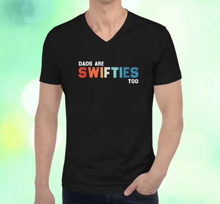 Funny Father's Day Dads Are Swifties Too T-Shirt