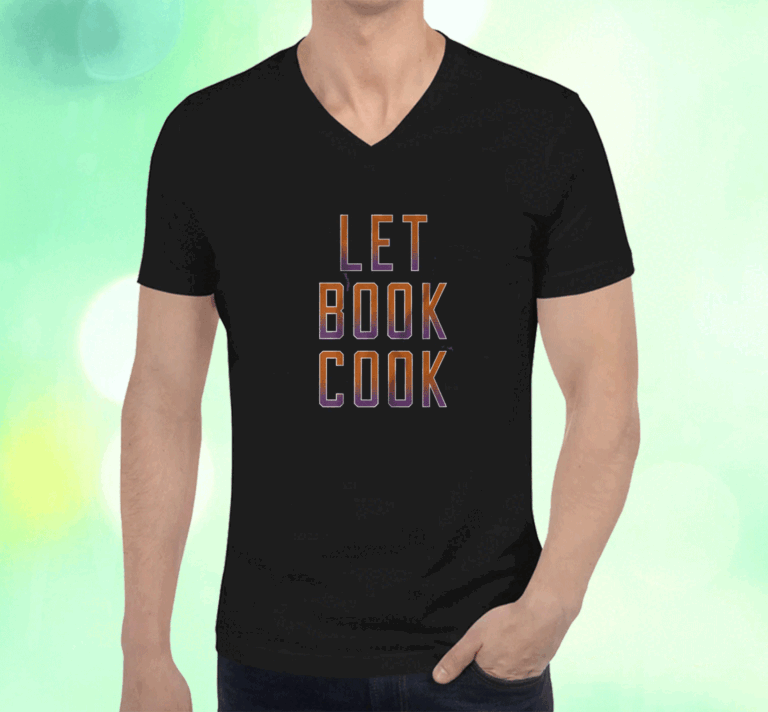 Let Book Cook Phoenix Basketball T-Shirt