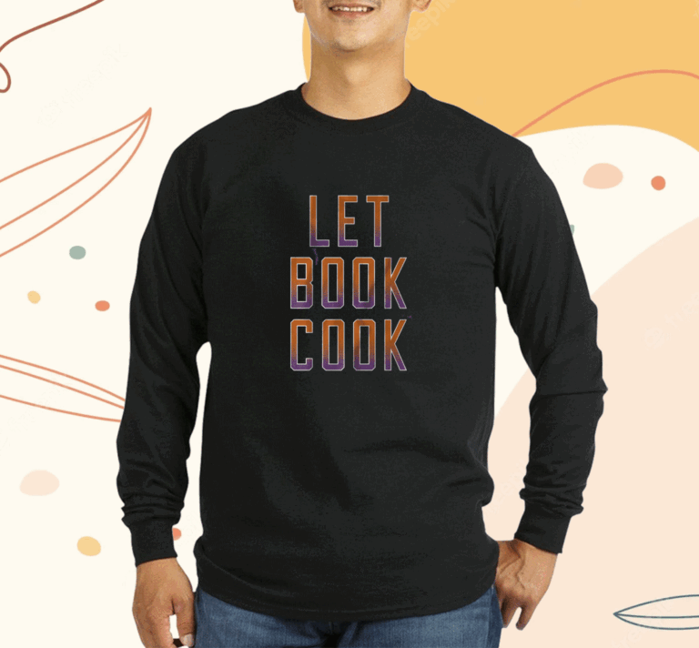 Let Book Cook Phoenix Basketball T-Shirt