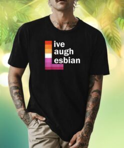 Live Laugh Lesbian Vintage T-Shirt