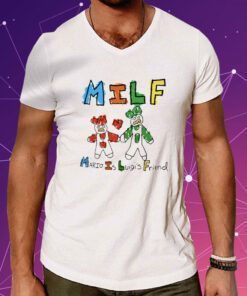 MILF Mario Is Luigi’s Friend Shirts