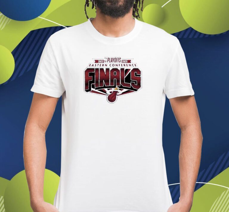 2023 Miami Heat Eastern Conference Finals NBA Shirts