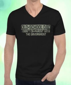 Old-School Dad Father Day T-Shirt