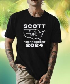 Faith In America Scott For President 2024 Shirts