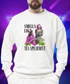 Smells Like Tea Spearmint Shirts