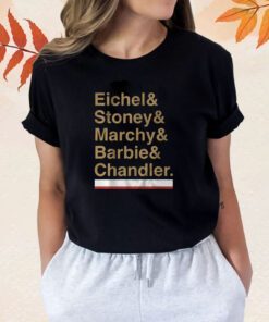 VEGAS EICHEL & STONEY & MARCHY & BARBIE & CHANDLER TSHIRT