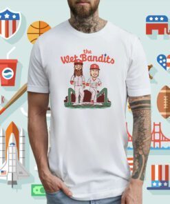 The Wet Bandits Phillies Shirt