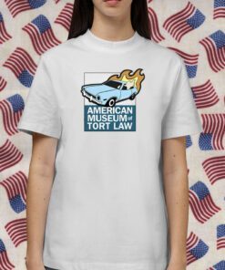 American Museum Of Tort Law Tee Shirt