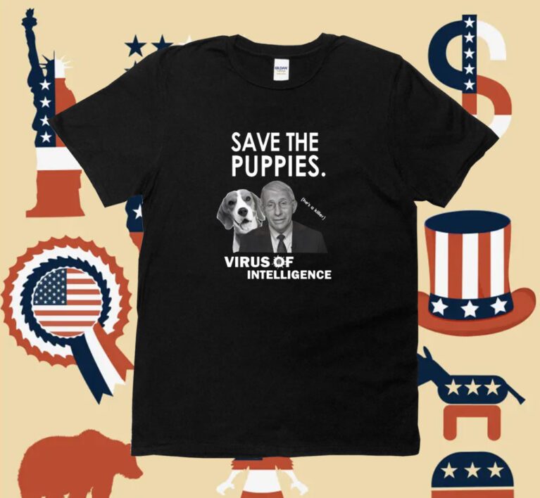 Chandler Crump Arrest Fauci For Killing Puppies Tee Shirt