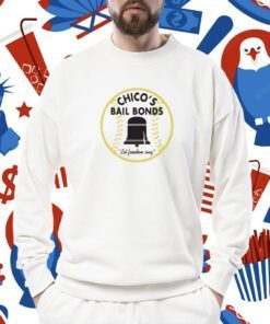 Chico’s Bail Bonds Let Freedom Ring Shirts