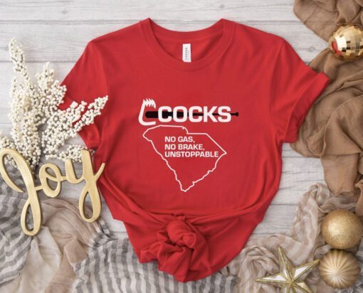 Cocks Baseball No Gas No Brake Unstoppable Shirts