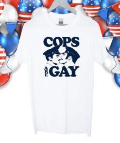 Cop Are Gay TShirt