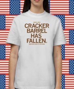 Cracker Barrel Has Fallen Shirts