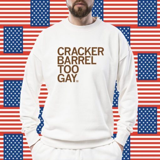 Cracker Barrel Too Gay Tee Shirt