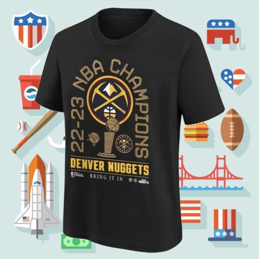 2023 Denver Nuggets Bring It in NBA Champions Shirts