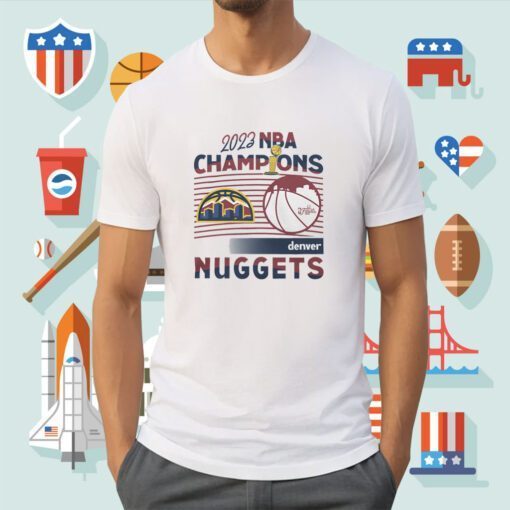 Denver Nuggets Stadium Essentials NBA Finals Champions City 2023 Shirts