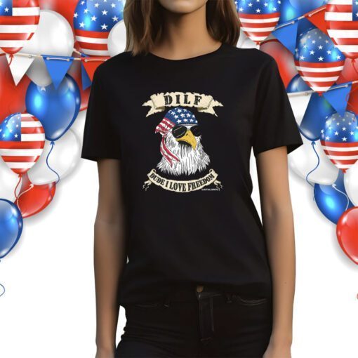 Dude I Love Freedom Eagle Shirts