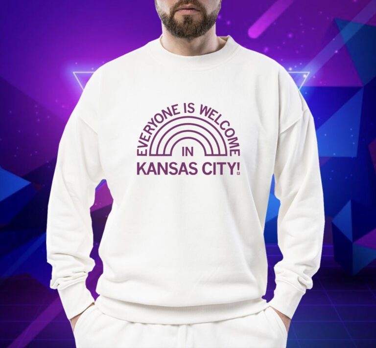 Everyone is Welcome in Kansas City Shirts