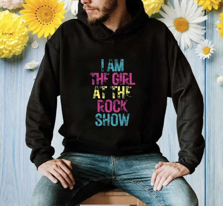 I Am The Girl At The Rock Show TShirt