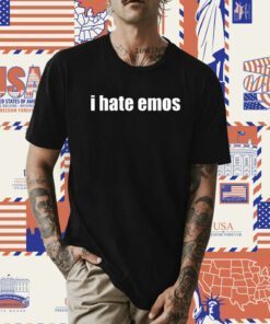 I Hate Emos Shirts