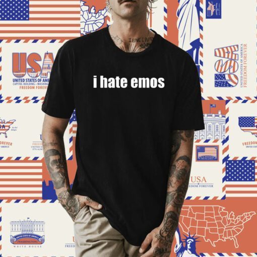 I Hate Emos Shirts