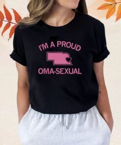 I'm a Proud Oma-Sexual TShirt