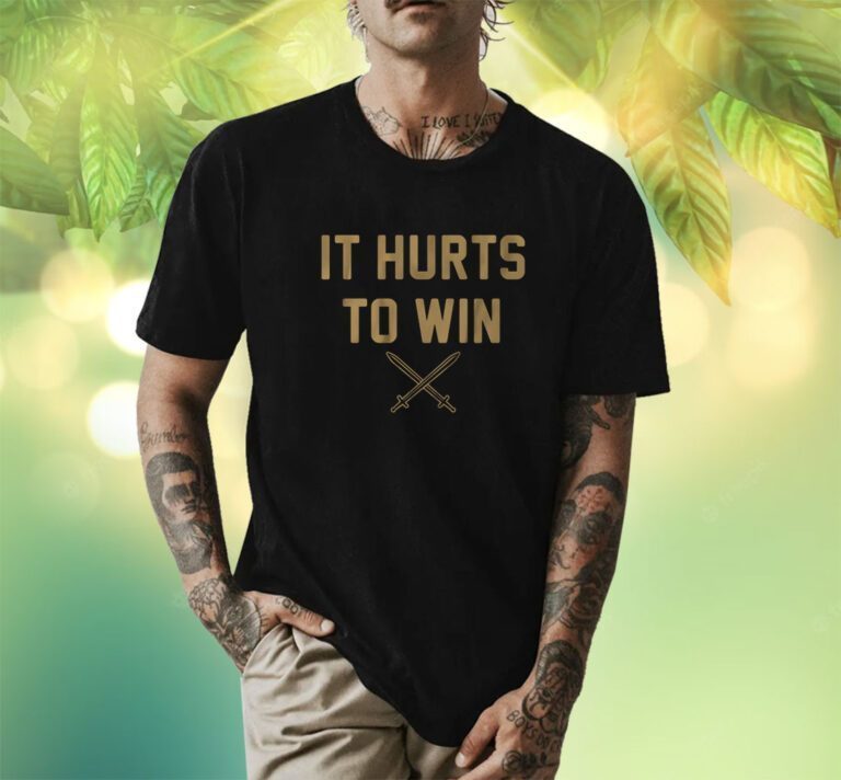 It Hurts to Win Las Vegas Hockey Shirts