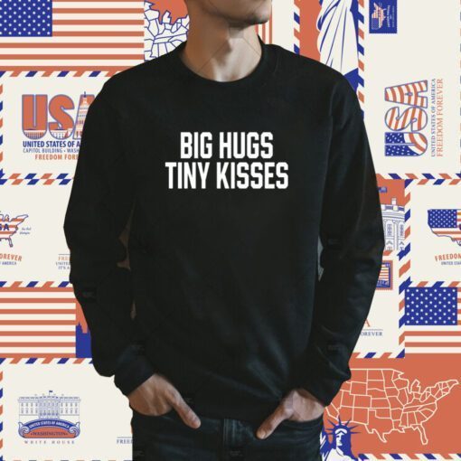 Jack Wearing Big Hugs Tiny Kisses Shirts