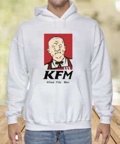 KFM Killed Fitty Men King Of The Hill Meme TShirt