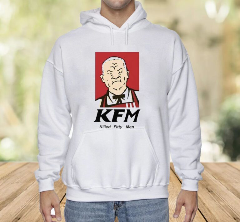 KFM Killed Fitty Men King Of The Hill Meme TShirt