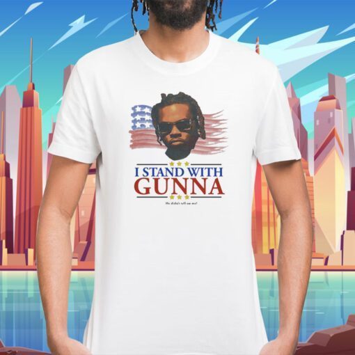 Lil Baby I Stand With Gunna 2023 Shirts