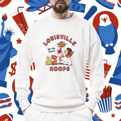 Louisville Hoops Let's Go Cards Shirts